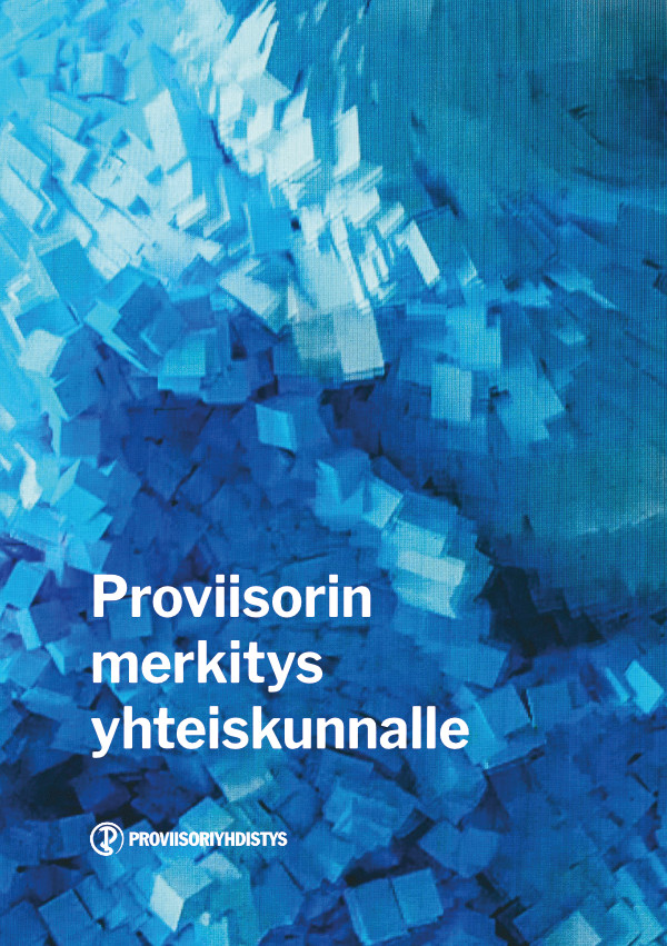 Proviisorin merkitys yhteiskunnalle